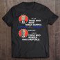 Tadostore You Know The Thing Anti Joe Biden Pro Donald Trump Tee Shirt