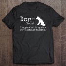 Tadostore Dog The Glue Holding This 2020 Shitshow Together Vintage Tee Shirt