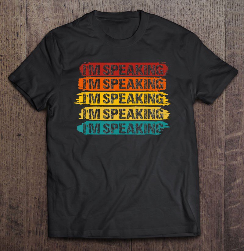 Tadostore I'm Speaking. Us Vp President Debate 2020 Ver2 Tee Shirt