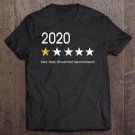 Tadostore 2020 One Star Rating - Very Bad Would Not Recommend Funny Tee Shirt
