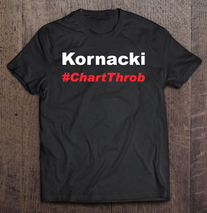 Tadostore Kornacki, Steve Kornacki, Chartthrob Kornacki Graphic Tee Shirt