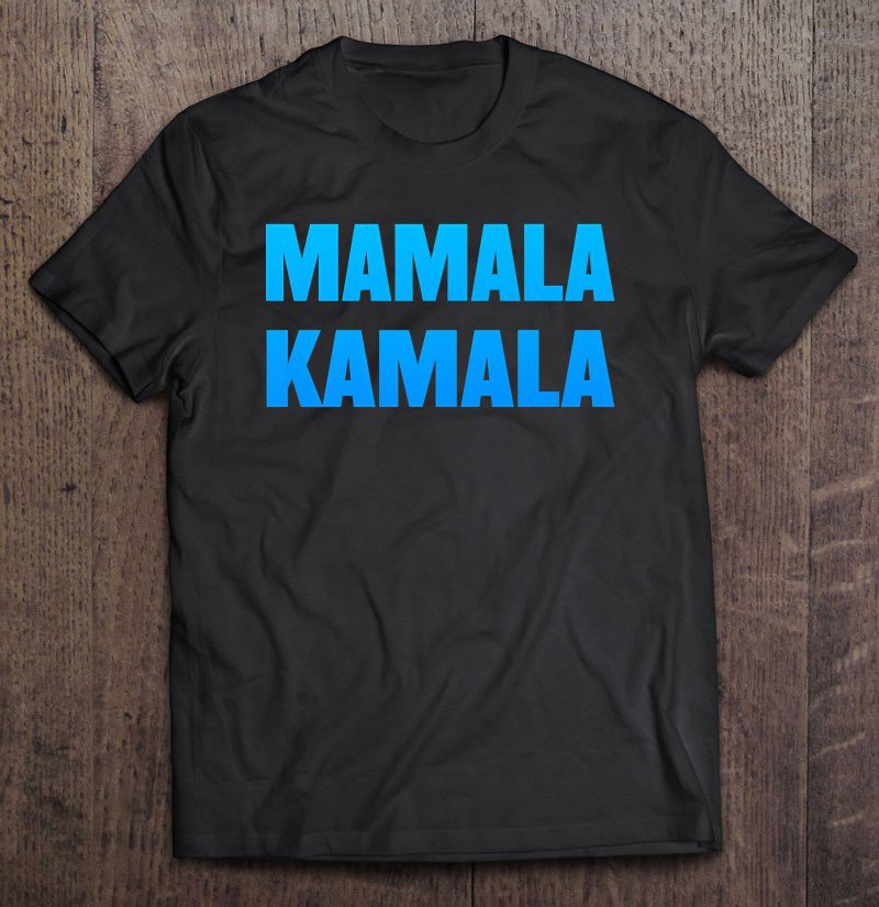 Tadostore Mamala Kamala Yiddish Mom Saying Mother Love Kamala Harris Premium Tee Shirt