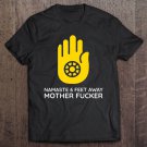 Tadostore Funny Namaste 6 Feet Away Mother F (Fucker) Tee Shirt
