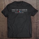 Tadostore Womens End Of An Error January 20St 2021 8645-Anti Trump Tee Shirt