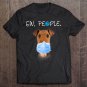 Tadostore Airedale Terrier Dog Ew People Dog Wearing A Face Mask Tee Shirt