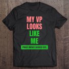 Tadostore Womens My Vp Looks Like Me Proud Brown Skinned Girl Tee Shirt