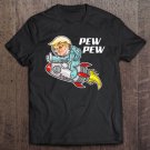 Tadostore Funny Space Force Pew Pew Trump Rocket Joke Gift Tee Shirt