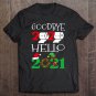 Tadostore Goodbye 2020 Hello 2021 Happy New Year Funny Ver2 Tee Shirt