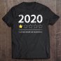 Tadostore 2020 Very Bad Would Not Recommend Funny Gifts Men Women Kids Tee Shirt
