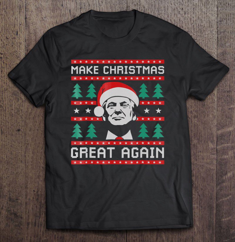 Tadostore Make Christmas Great Again Trump Tee Shirt
