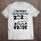 Tadostore I Survived Quarantine 2020 Level Next Up 4Th Fourth Grade Tee Shirt