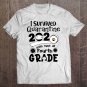 Tadostore I Survived Quarantine 2020 Level Next Up 4Th Fourth Grade Tee Shirt