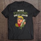 Tadostore Make Fishing Great Again Trump Funny Fisherman Angler Gift Tee Shirt