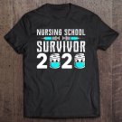 Tadostore Nursing School Survivor Graduation Nurse Rn 2020 Gift Friend Tee Shirt