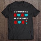 Tadostore Goodbye 2020 Hello 2021 Mask Vaccine -Happy New Year Eve Gif Tee Shirt