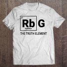Tadostore Womens Rbg The Element Of Truth Periodic Table Political Justice Tee Shirt