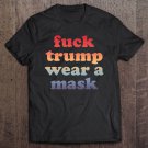 Tadostore Fuck Trump Wear A Mask Funny Quote Graphic Print Vintage Premium Tee Shirt