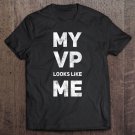 Tadostore My Vp Looks Like Me Ver5 Tee Shirt