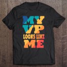 Tadostore My Vp Looks Like Me Ver13 Tee Shirt