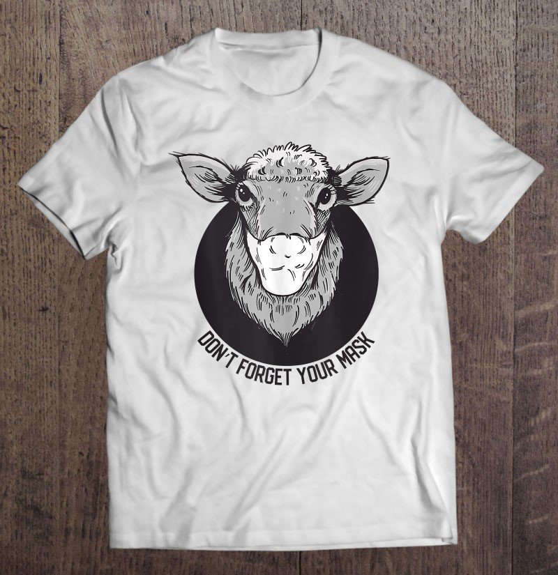 Tadostore Don't Forget Your Mask Sheep Tee Shirt