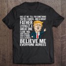 Tadostore Funny Donald Trump Father's Day Great Model Dad Gift Tee Shirt