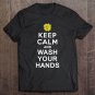 Tadostore Keep Calm And Wash Your Hands Tee Shirt