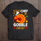 Tadostore Sous Chef Gobble Squad Turkey Face Mask Thanksgiving Funny Tee Shirt