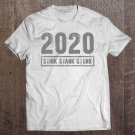 Tadostore 2020 Stink Stank Stunk Tee Shirt