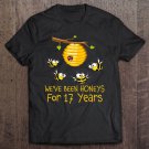 Tadostore We've Been Honeys For 17 Years. 17Th Wedding Anniversary Tee Shirt