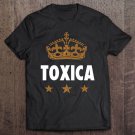 Tadostore La Reyna Toxico Funny Frases Latinos Saying Toxico Tee Shirt