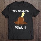Tadostore You Make Me Melt Popsicle Valentine's Day Funny Tee Shirt