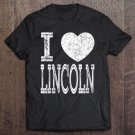 Tadostore I Love Lincoln Valentine Boyfriend Son Husband Name Tee Shirt