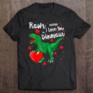 Tadostore Rawr Means I Love You In Dinosaur Shirt Valentines Day Boys Tee Shirt
