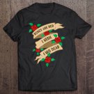 Tadostore Roses Are Red I Wish I Was Dead - Funny Valentines Tee Shirt