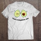 Tadostore Avocado You Complete Me, Valentine's Day Tee Shirt