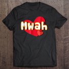 Tadostore Funny Mwah With Hearts Tee Shirt