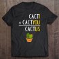 Tadostore Cacti Plus Cactyou Equals Cactus Cheesy Couple Tee Shirt