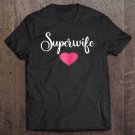 Tadostore Womens Best Wife Ever - Superwife Tee Shirt