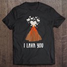 Tadostore I Lava You Shirt Tee Shirt