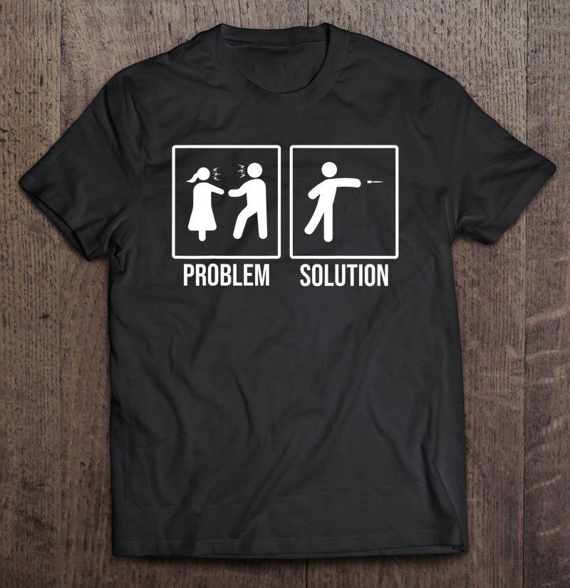 Tadostore Funny Relationship And Darts Tee Shirt