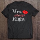 Tadostore Womens Matching Couples Shirt Gift Mrs Always Right Tee Shirt