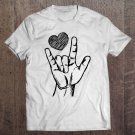 Tadostore Asl Love Sign Language Heart Valentine's Day Gift Tee Shirt