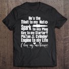 Tadostore I Love My Mechanic Gift Poem Girlfriend Wife Typography Tee Shirt