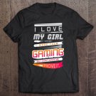 Tadostore Funny Gamer I Love My Girlfriend I Video Games Tee Shirt