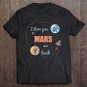 Tadostore I Love You To Mars And Back Planet Tee Shirt