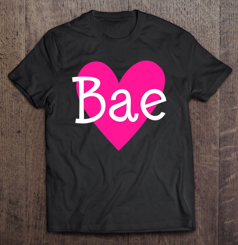 Tadostore Bae Heart Boyfriend Girlfriend Valentine Tee Shirt