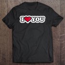 Tadostore I Love You Tee Shirt