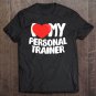 Tadostore I Love My Personal Trainer Tee Shirt
