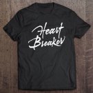 Tadostore Heart Breaker Gift Idea For Valentines Day Tee Shirt