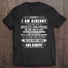 Tadostore Mens Sorry I Am Already Taken By An April Spoiled Girlfriend Tee Tee Shirt